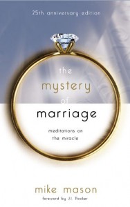 The Mystery of Marriage by Mike Mason